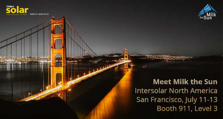 Meet Milk the Sun in San Francisco @Intersolar North America